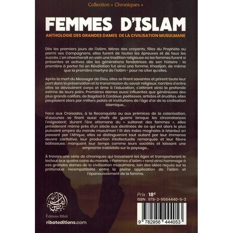 FEMMES D'ISLAM - ANTHOLOGIE DES GRANDES DAMES DE LA CIVILISATION MUSULMANE - 'ISSÂ MEYER - ÉDITIONS RIBÂT