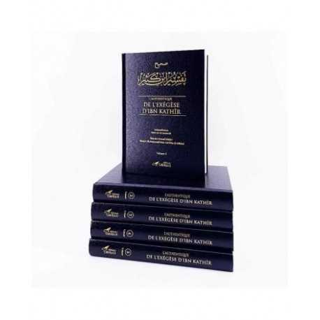 L'AUTHENTIQUE DE L'EXÉGÈSE D'IBN KATHÎR (SAHÎH TAFSÎR IBN KATHÎR) EN 5 VOLUMES (ÉDITIONS TAWBAH)