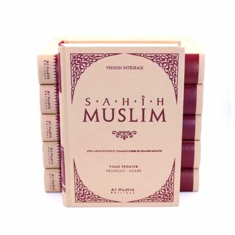 SAHIH MUSLIM, VERSION INTÉGRALE 6 VOLUMES - IMAM MUSLIM - EDITIONS AL HADITH