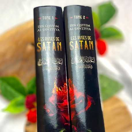 LES RUSES DE SATAN, VERSION INTÉGRALE 2 VOLUMES - IBN QAYYIM AL-JAWZIYYA - EDITIONS AL HADITH