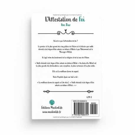 L'ATTESTATION DE FOI - IBN BAZ & ABDERRAZZAQ AL-'ABBAD - EDITIONS MUSLIMLIFE