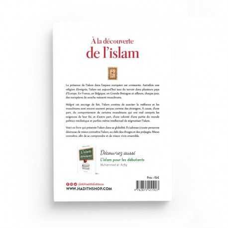 A LA DÉCOUVERTE DE L'ISLAM - HAMID MUHAMMAD GHANIM - ÉDITIONS AL-HADITH