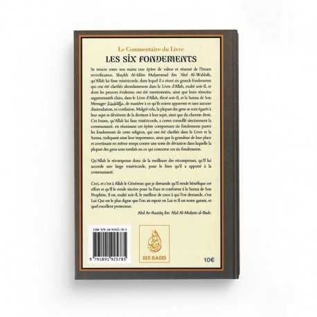 LE COMMENTAIRE DU LIVRE LES SIX FONDEMENTS, DE SHAYKH MOUHAMMED IBN 'ABD AL-WAHAB