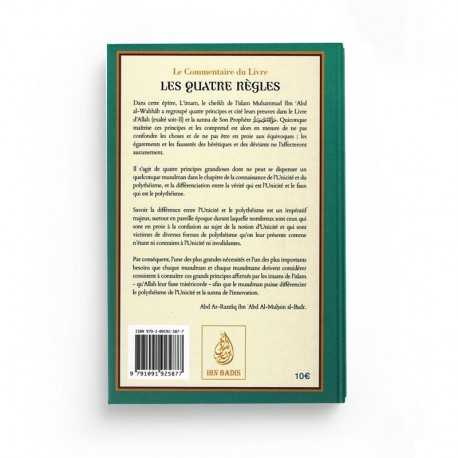 LE COMMENTAIRE DU LIVRE LES QUATRE RÈGLES DE SHAYKH MOHAMMED IBN 'ABD AL-WAHAB - IBN BADIS