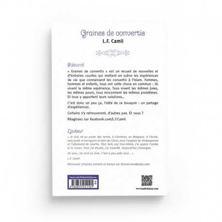 GRAINES DE CONVERTIS - FRAGMENTS DE VIES DE CES NOUVEAUX MUSULMANS - L.F. CAMIL - EDITIONS AL HADITH