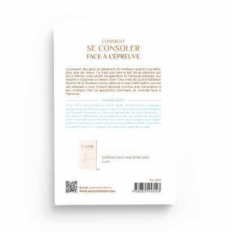 COMMENT SE CONSOLER FACE À L'ÉPREUVE - AHMAD FARÎD - ÉDITIONS AL-HADITH