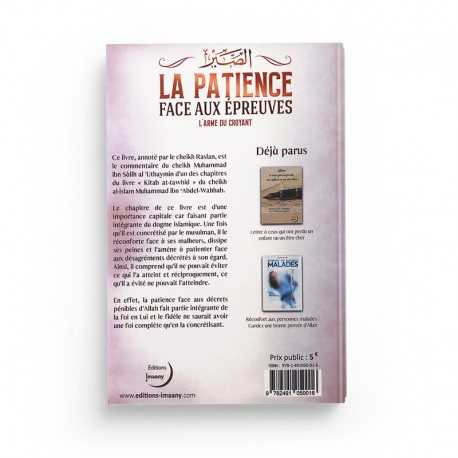 LA PATIENCE REMÈDE FACE AUX ÉPREUVES - L'ARME DU CROYANT - SHAYKH IBN AL-'UTHAYMIN - EDITIONS IMAANY