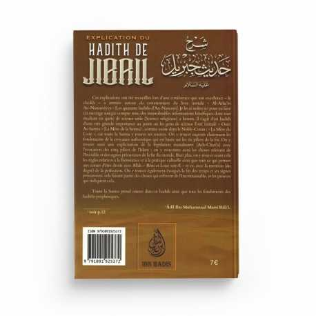 EXPLICATION DU HADITH DE JIBRIL - CHEIKH SALIH AL-FAWZAN - EDITIONS IBN BADIS