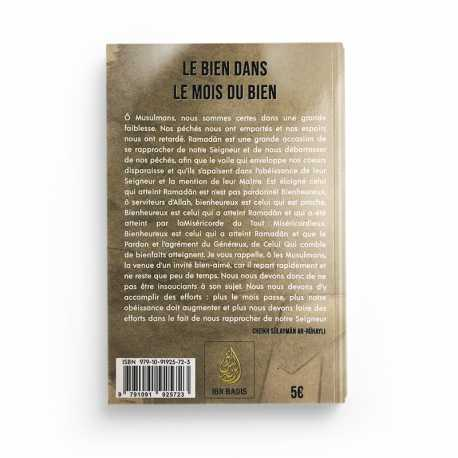 LE BIEN DANS LE MOIS DU BIEN RAMADAN - CHEIKH SÛLAYMÂN AR-RÛHAYLI - EDITIONS IBN BADIS