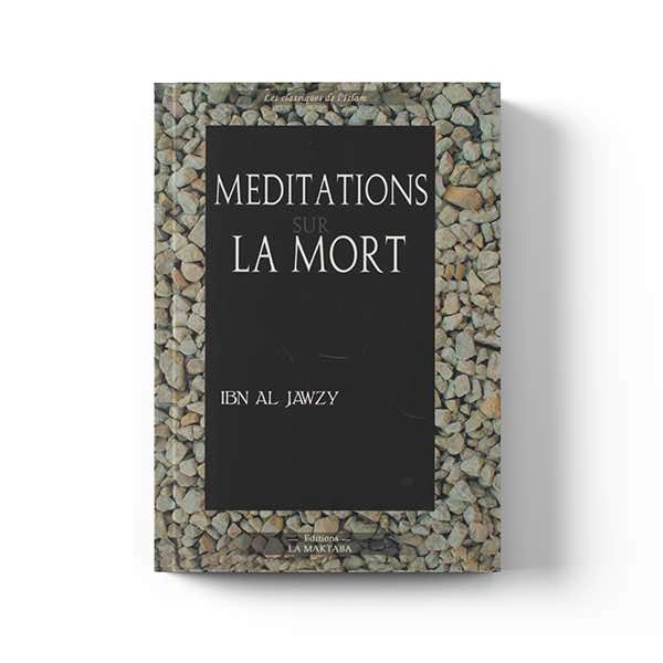 Méditations sur la mort – Éditions La Maktaba