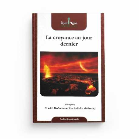 LA CROYANCE AU JOUR DERNIER - AL-HAMAD - EDITIONS ASSIA