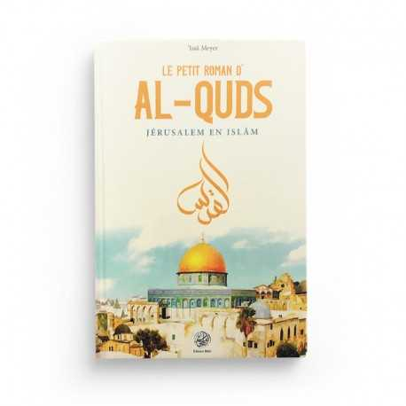 LE PETIT ROMAN D’AL-QUDS - ISSA MEYER - EDITIONS RIBAT