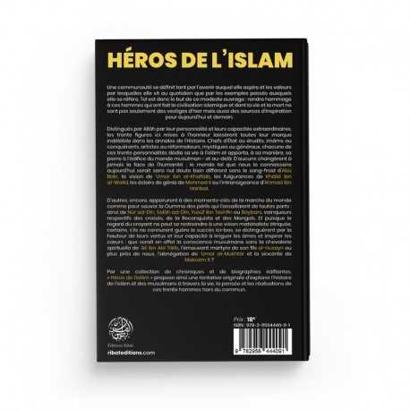 HÉROS DE L’ISLAM - LES 30 FIGURES LES PLUS IMPORTANTES DE L'HISTOIRE MUSULMANE - EDITIONS RIBAT