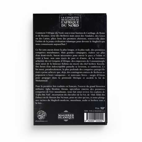 LA CONQUÊTE MUSULMANE DE L'AFRIQUE DU NORD - AGHA IBRAHIM AKRAM - EDITIONS RIBÂT