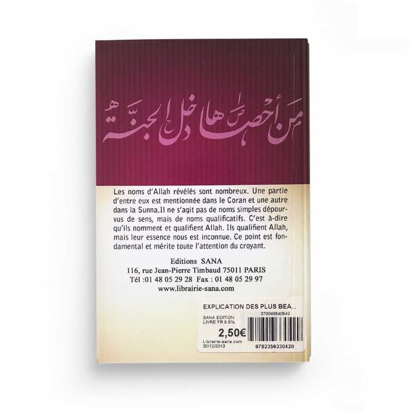 EXPLICATION DES PLUS BEAUX NOMS D’ALLAH APRÈS AS-SA’ADI - EDITIONS SANA