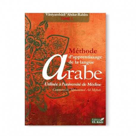 MÉTHODE D'APPRENTISSAGE DE LANGUE ARABE UTILISÉ À L'UNIVERSITÉ DE MÉDINE - TOME 1