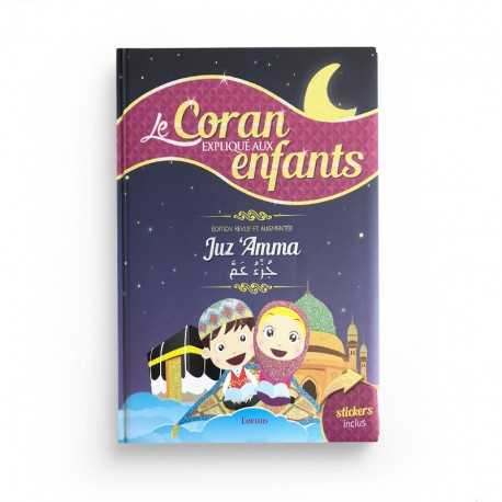 LE CORAN EXPLIQUÉ AUX ENFANTS (+ STICKERS ET POSTER) - EDITION TAWHID