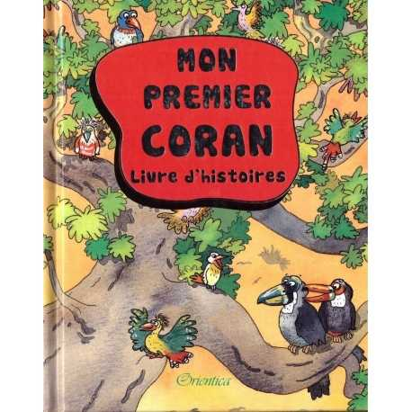 MON PREMIER CORAN - LIVRE D'HISTOIRES - SANIYASNAIN KHAN - ÉDITIONS ORIENTICA