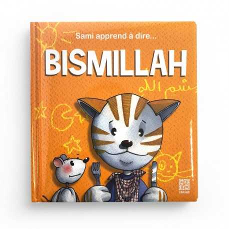 SAMI APPREND À DIRE BISMILLAH - DOUNIA ZAYDAN - EDITIONS TAWHID