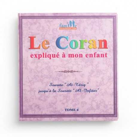 LE CORAN EXPLIQUÉ À MON ENFANT TOME 4 - EDITIONS PIXELGRAF