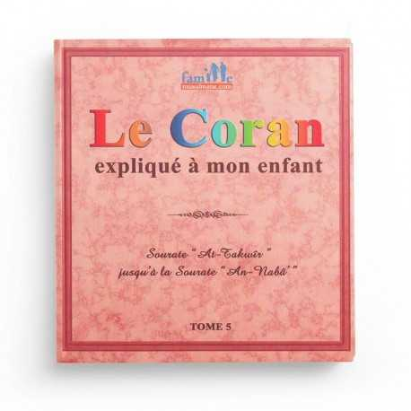 LE CORAN EXPLIQUÉ À MON ENFANT TOME 5 - EDITIONS PIXELGRAF