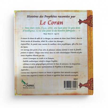 HISTOIRES DES PROPHÈTES RACONTÉES PAR LE CORAN : MOHAMMED LE BIEN-AIMÉ D'ALLAH - TOME 9